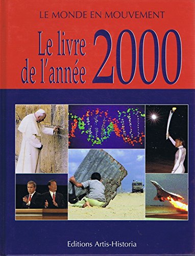 Le livre de l'année 2000: Le monde en mouvement Books