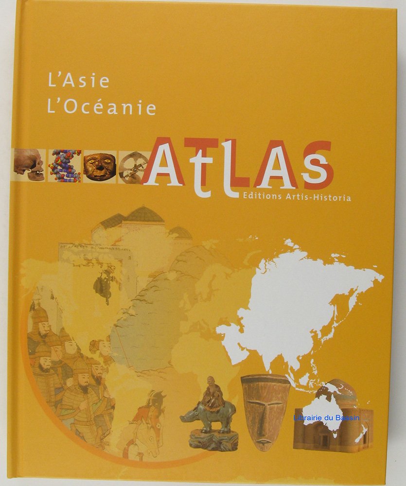 Atlas Tome 3. L'Asie L'Océanie book