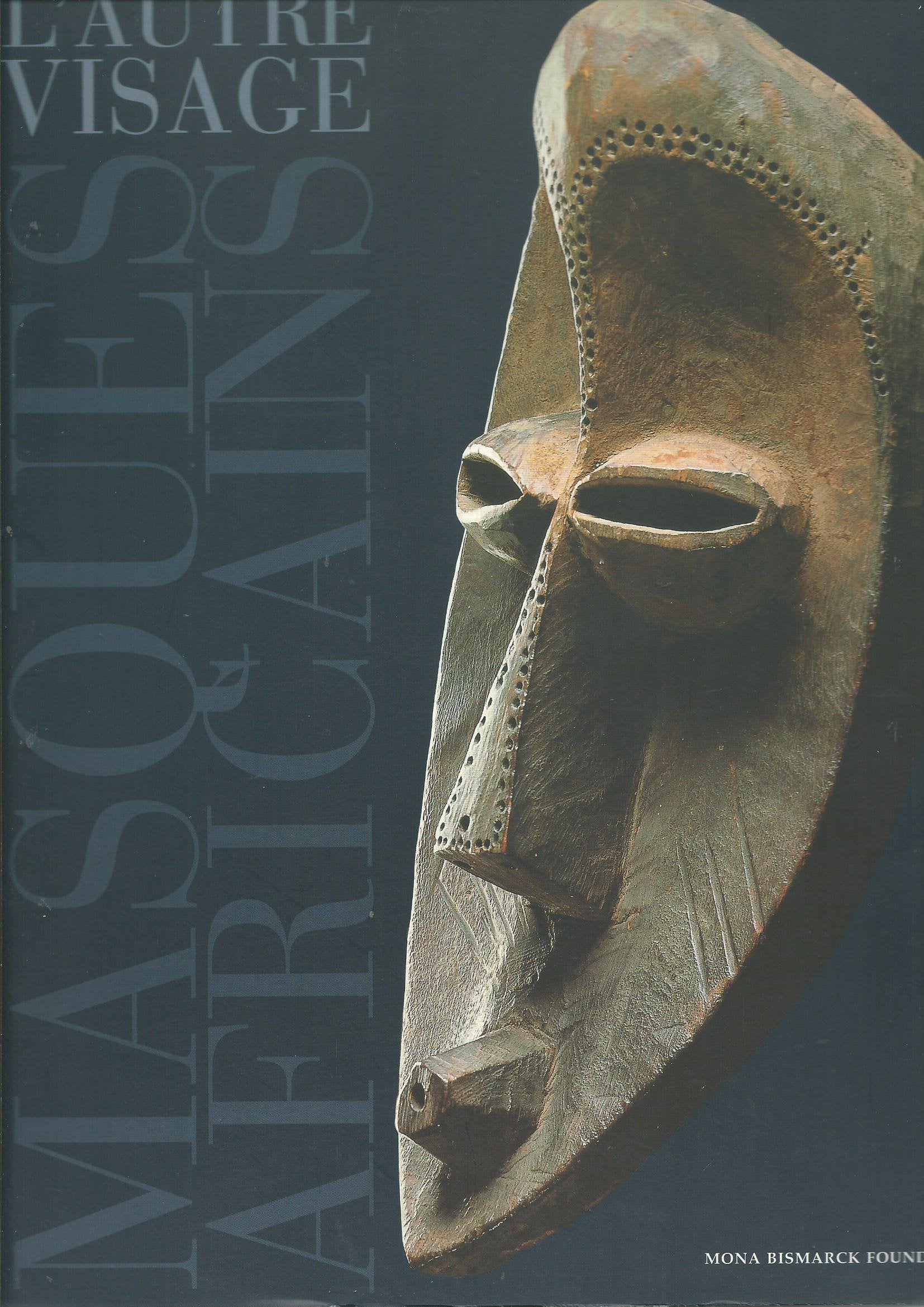 L'autre visage: masques africains de la collection Barbier-Mueller Film, Art & Culture