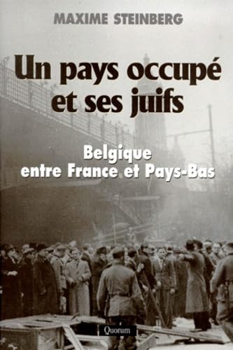 UN PAYS OCCUPE ET SES JUIFS.: Belgique entre France et Pays-Bas book