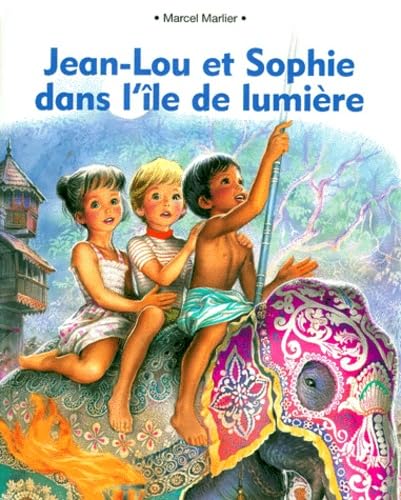 Jean-Lou et Sophie dans l'île de lumière book