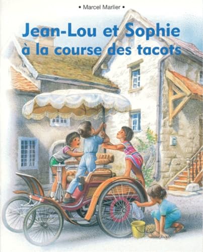 Jean lou et sophie a la course de tacots Children's books