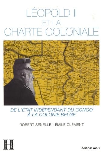 Leopold ii et la charte coloniale book