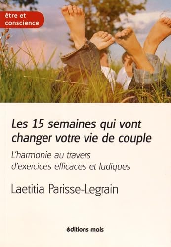 Les 15 semaines qui vont changer votre vie de couple book