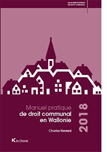 Manuel pratique de droit communal en Wallonie (éd. 2018) book