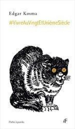 #VivreAuVingtEtUnièmeSiècle book