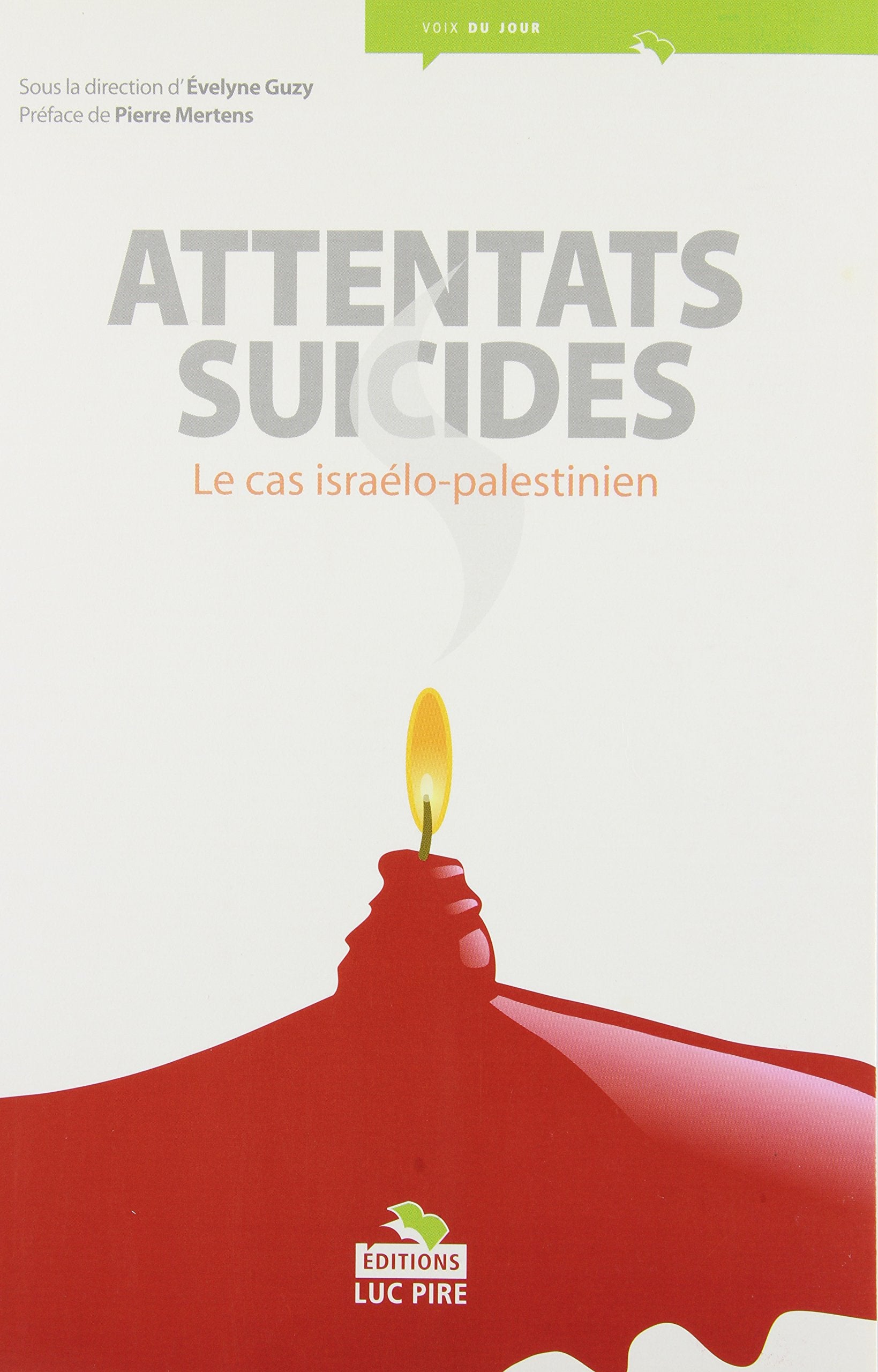 Attentats suicides.: Le cas israélo-palestinien book