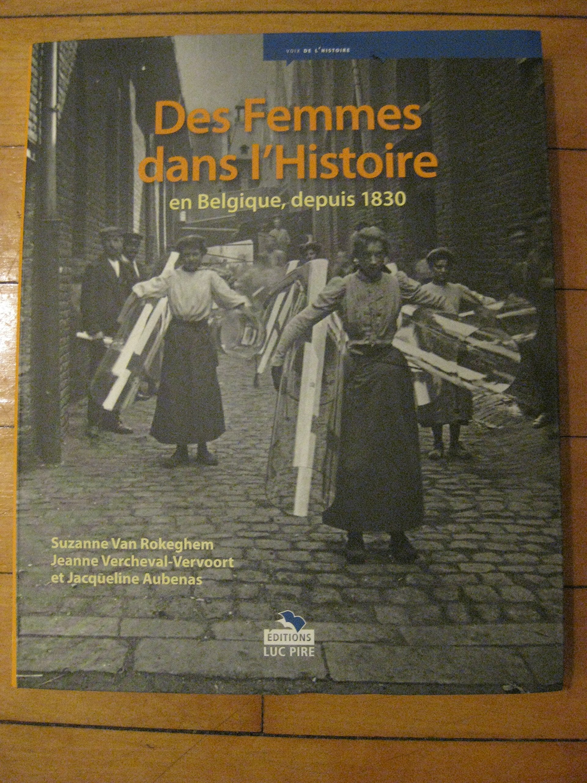 Des Femmes Dans L'histoire En Belgique, Depuis 1830 book