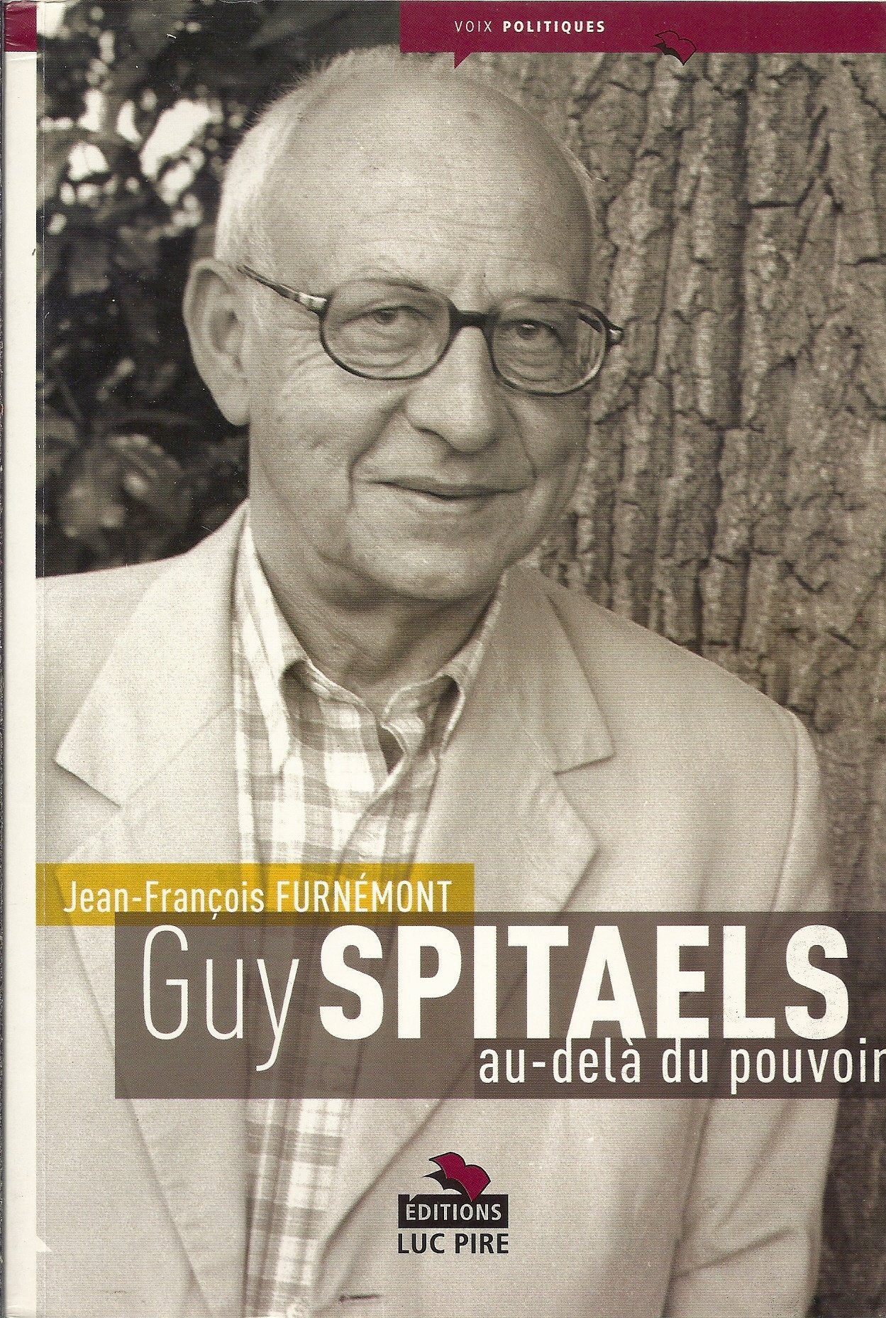 Guy Spitaels, au-delà du pouvoir von Jean-François Furné... Book Books