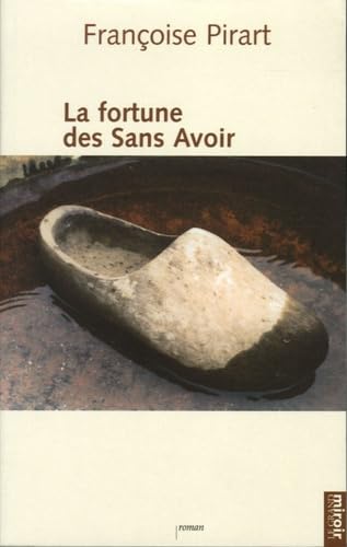 La Fortune des Sans Avoir book