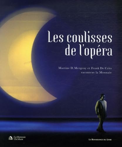 La Monnaie, les coulisses de l'opéra (1DVD) Books