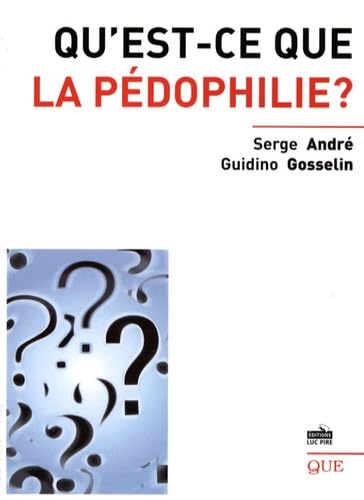 Qu'est-ce que la pédophilie ? book