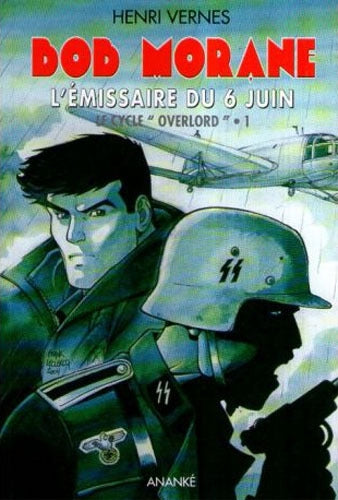 Bob Morane. L'émissaire du 6 juin book