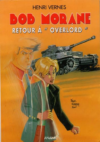 Bob Morane, tome 195 : Retour à "Overlord" book