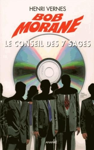 Bob Morane Le piège infernal T01 Le conseil des 7 sages Contemporary literature