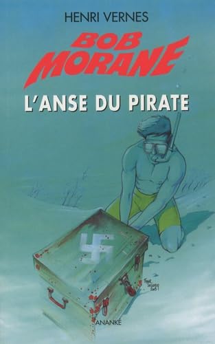Bob morane L'anse du pirate (Nouvelle édition) Contemporary literature
