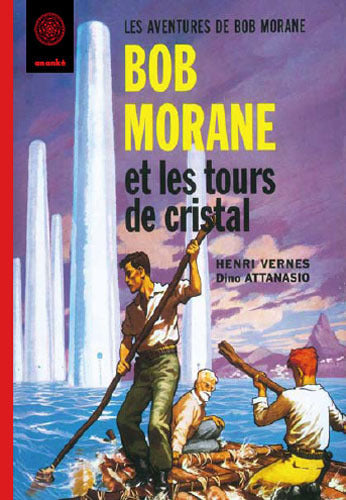 Bob Morane. Les tours de cristal book