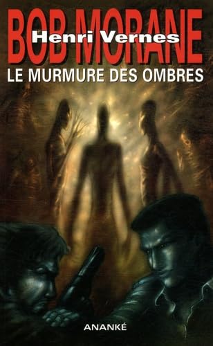 Bob Morane : Le murmure des ombres Books