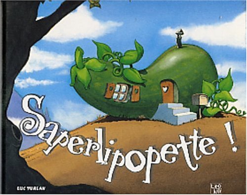 Saperlipopette ! Children's books