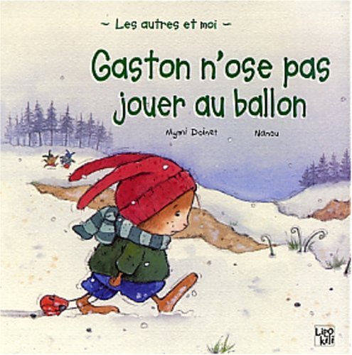 Gaston n'ose pas jouer au ballon book