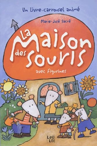 La maison des souris: Avec figurines Books