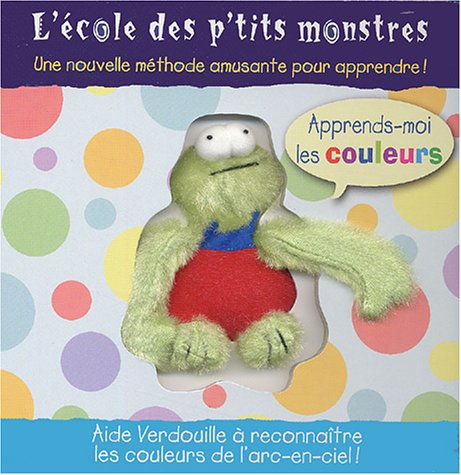 Apprends-moi les couleurs: Une nouvelle méthode amusante pour apprendre ! Books