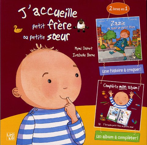 J'accueille petit frère ou petite soeur Books
