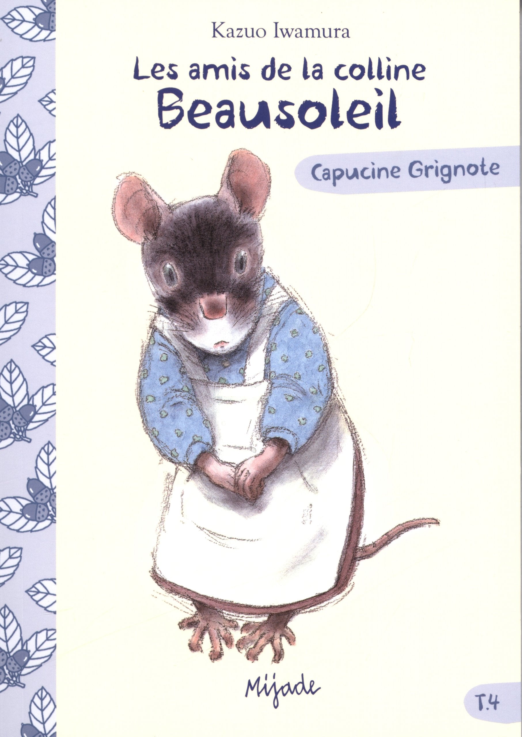 AMIS DE LA COLLINE BEAUSOLEIL T4 Children's books