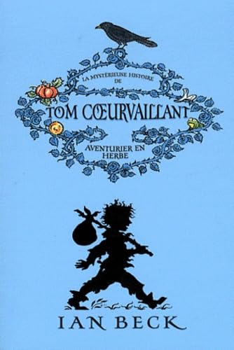 MYSTERIEUSE HISTOIRE DE TOM COEURVAILLANT T1 book