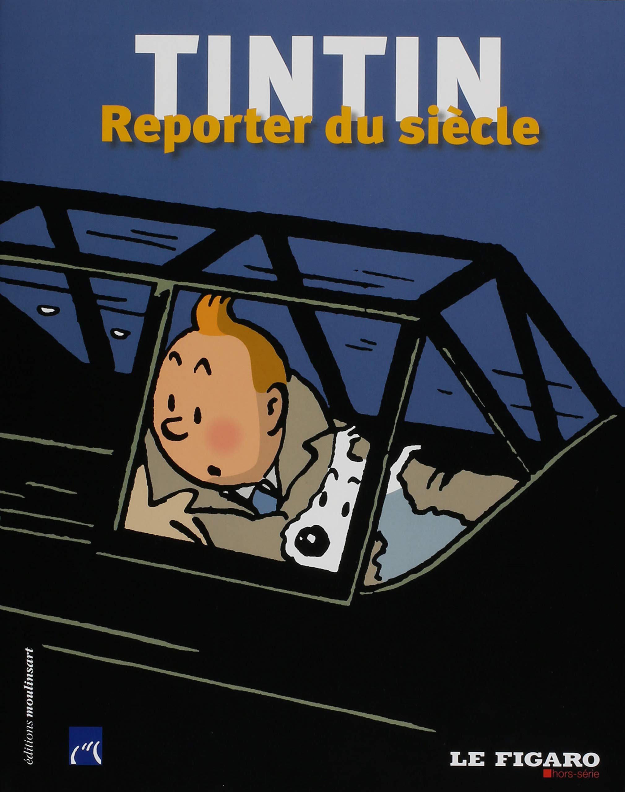 Tintin: Reporter du siècle book
