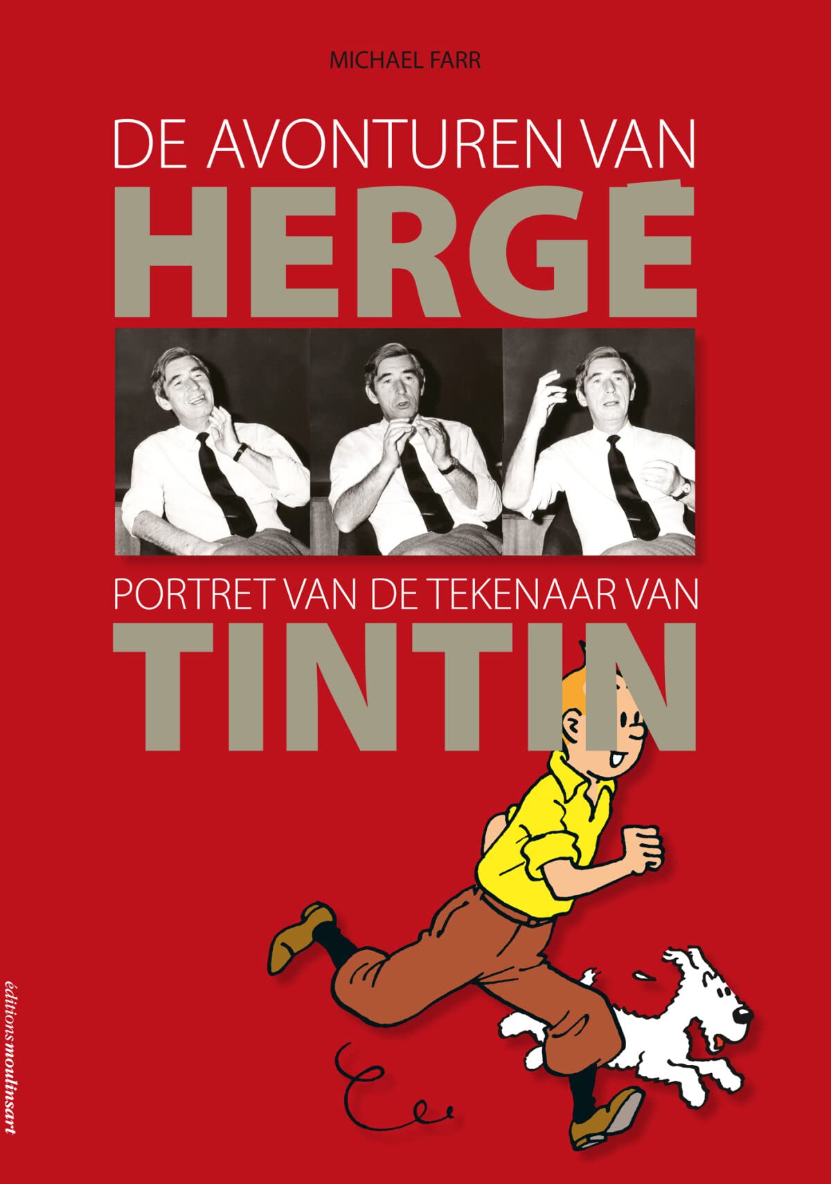 De avonturen van Hergé: Portret van de tekenaar van Kuifje book