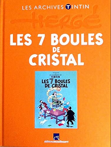 Les Archives Tintin (Hergé) : Les 7 boules de cristal Books