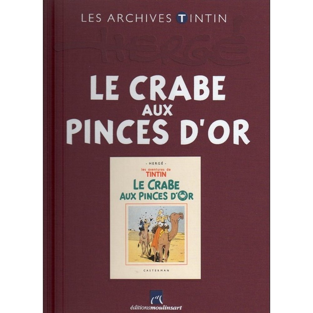 Moulinsart Les Archives Tintin Atlas: Le Crabe aux Pinces d'or B/N, Hergé FR (2014) book