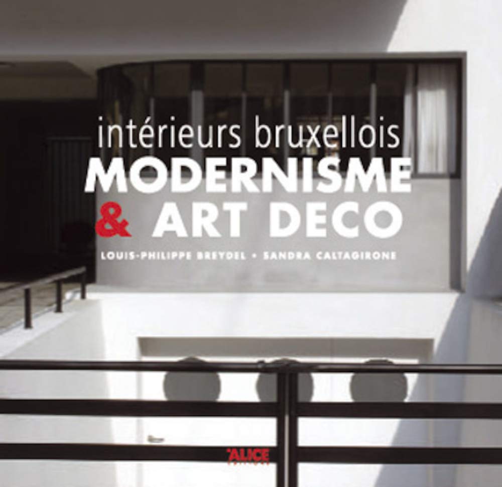 Modernisme et art déco - intérieurs bruxellois book