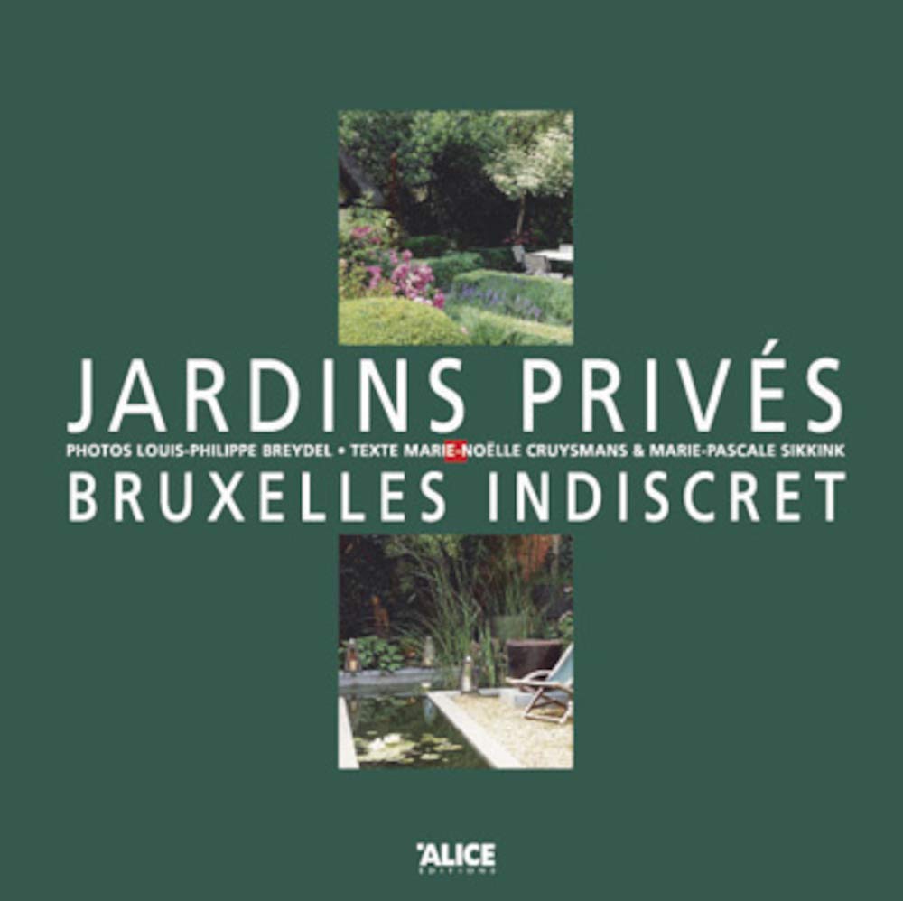 Jardins privés. Bruxelles indiscret Film, Art & Culture