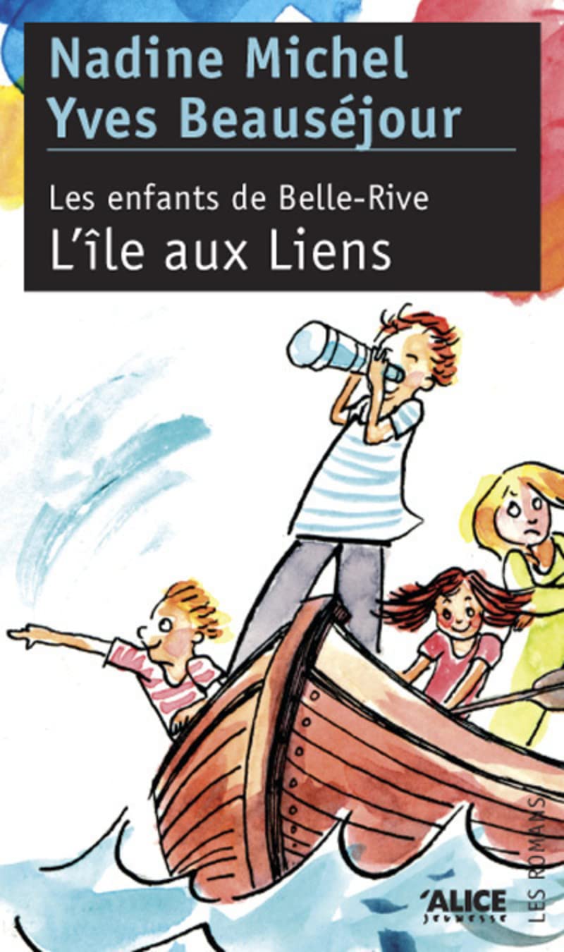 Les Enfants de Belle-Rive T2 L'Ile aux liens book