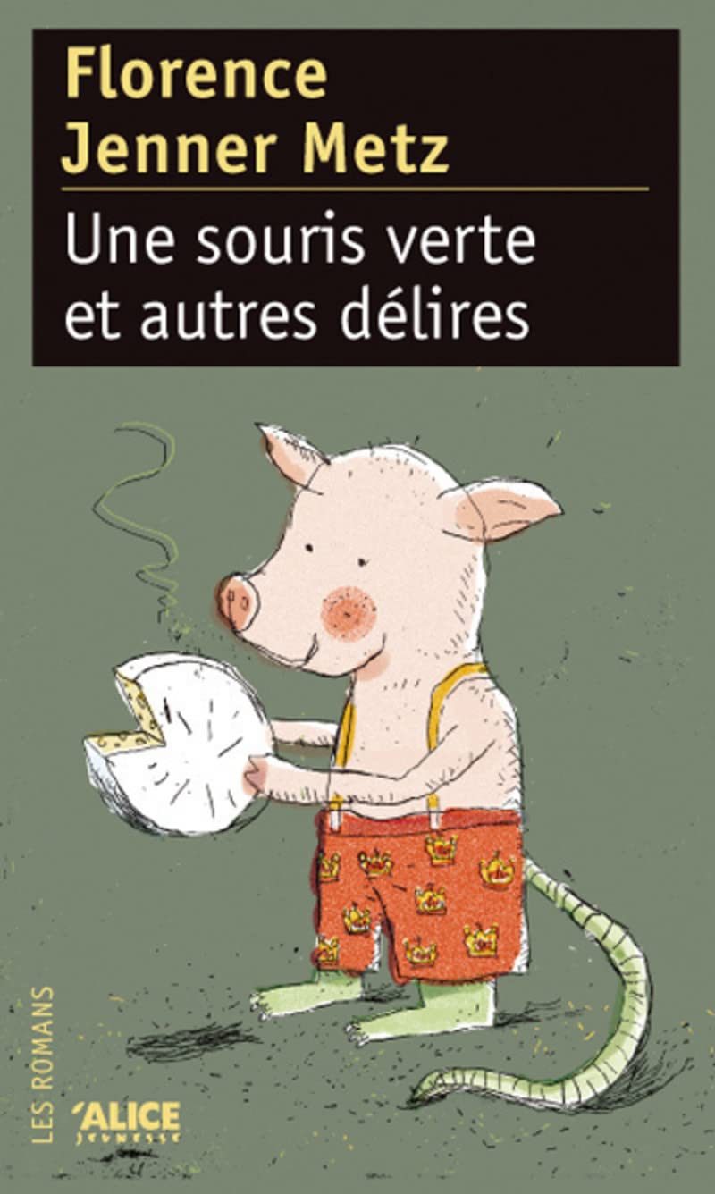 Une souris verte (et autres délires) book