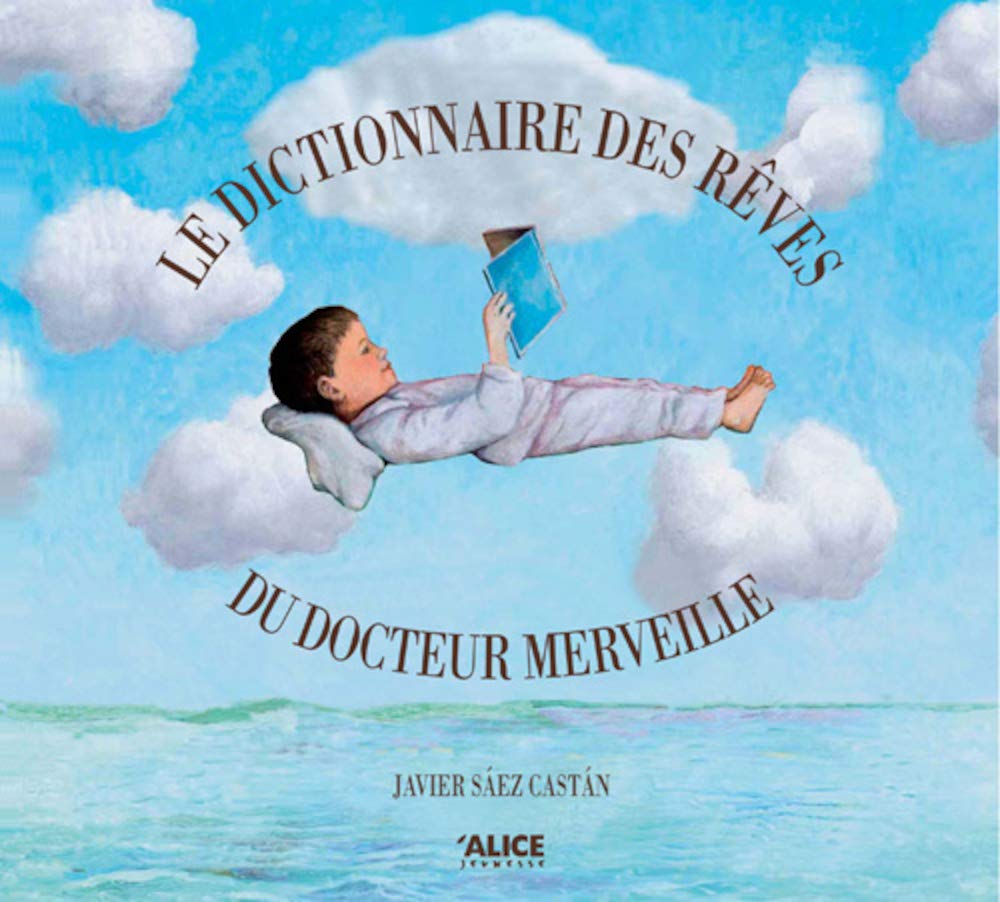 Dictionnaire Des Rves Du Docteur Merveille(le) Non-fiction
