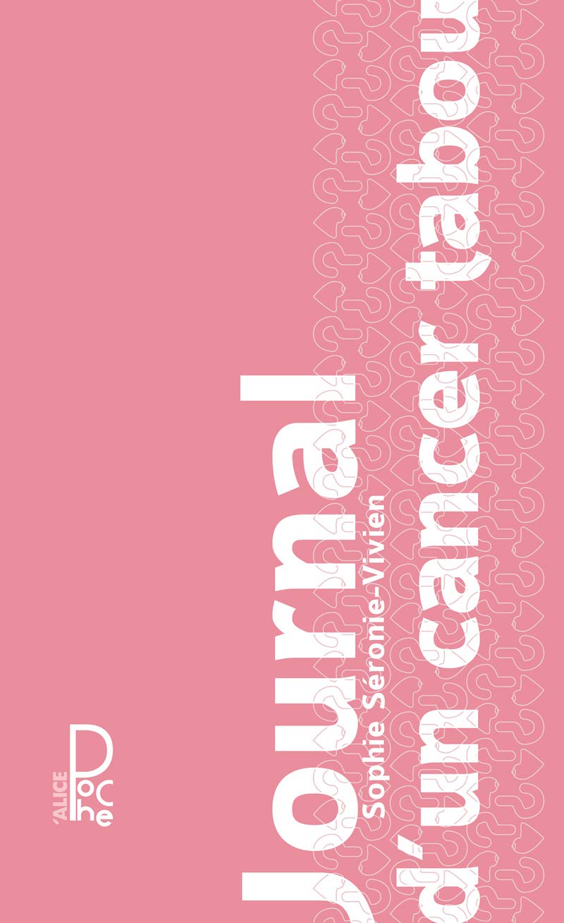 Journal d'un cancer tabou book