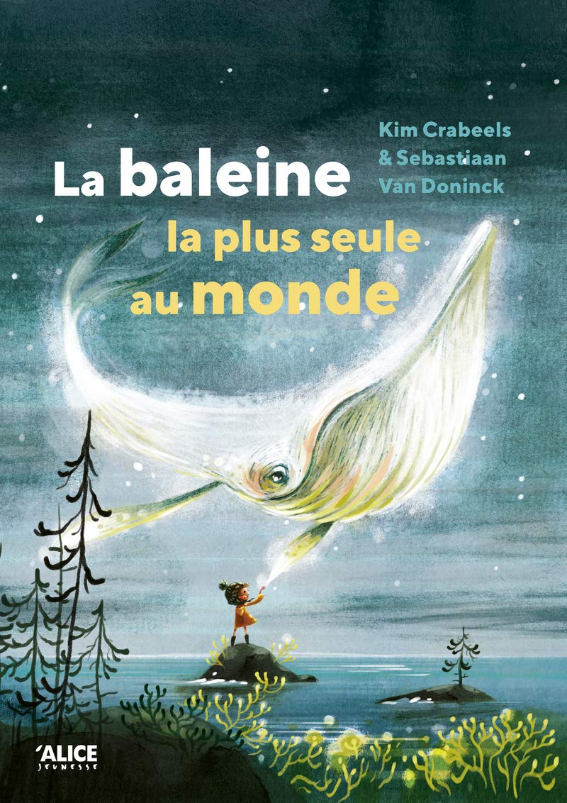 La baleine la plus seule au monde book