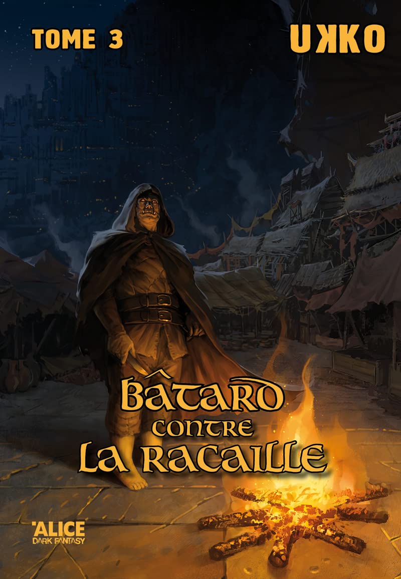 Bâtard contre la racaille - Tome 03 book