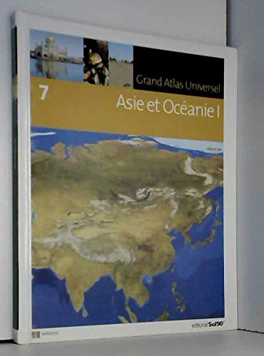 Grand Atlas Universel, Tome 7 : Asie et Océanie 1 book