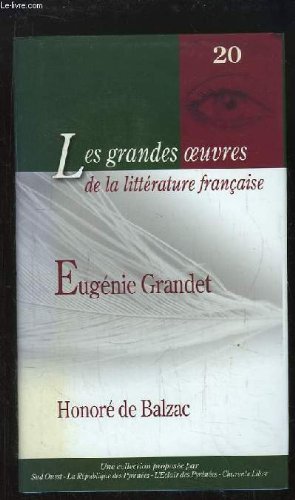 EUGENIE GRANDET - COLLECTION LES GRANDES OEUVRES DE LA LITTERATURE FRANCAISE N°20. Books