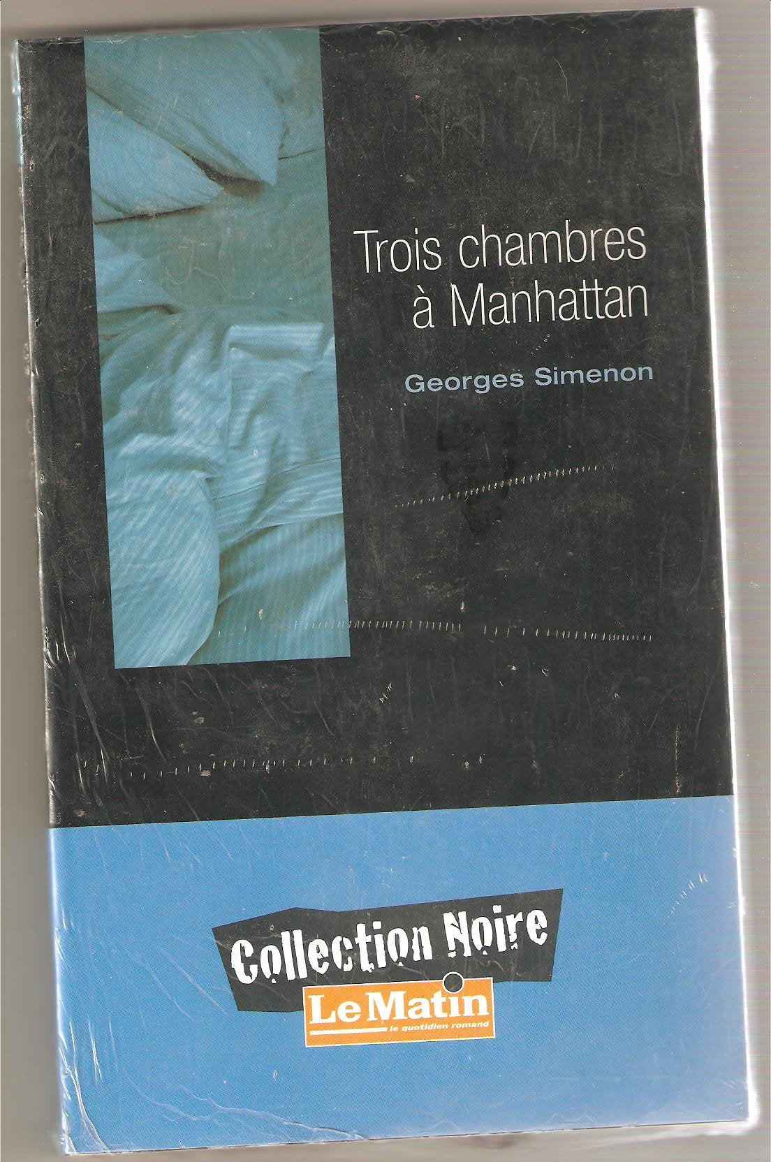 Trois chambres a Manhattan. Collection Noire. book