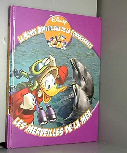 Le monde merveilleux de la connaissance : Les merveilles de la mer Books