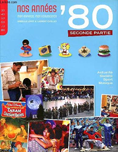 MON ENFANCE, MON ADOLESCENCE NOS ANNEES 80 - SECONDE PARTIE Books