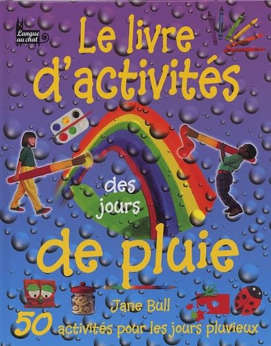 Le livre d'activités des jours de pluie book