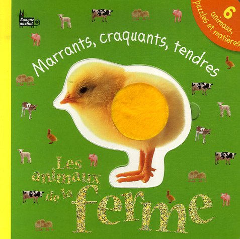 Les animaux de la ferme: Marrants, craquants, tendres book