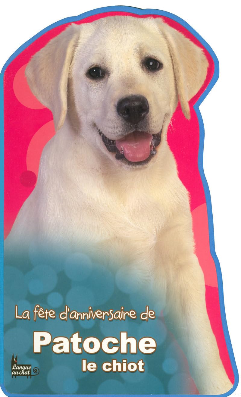 FETE ANNIVERS PATOCHE CHIOT book