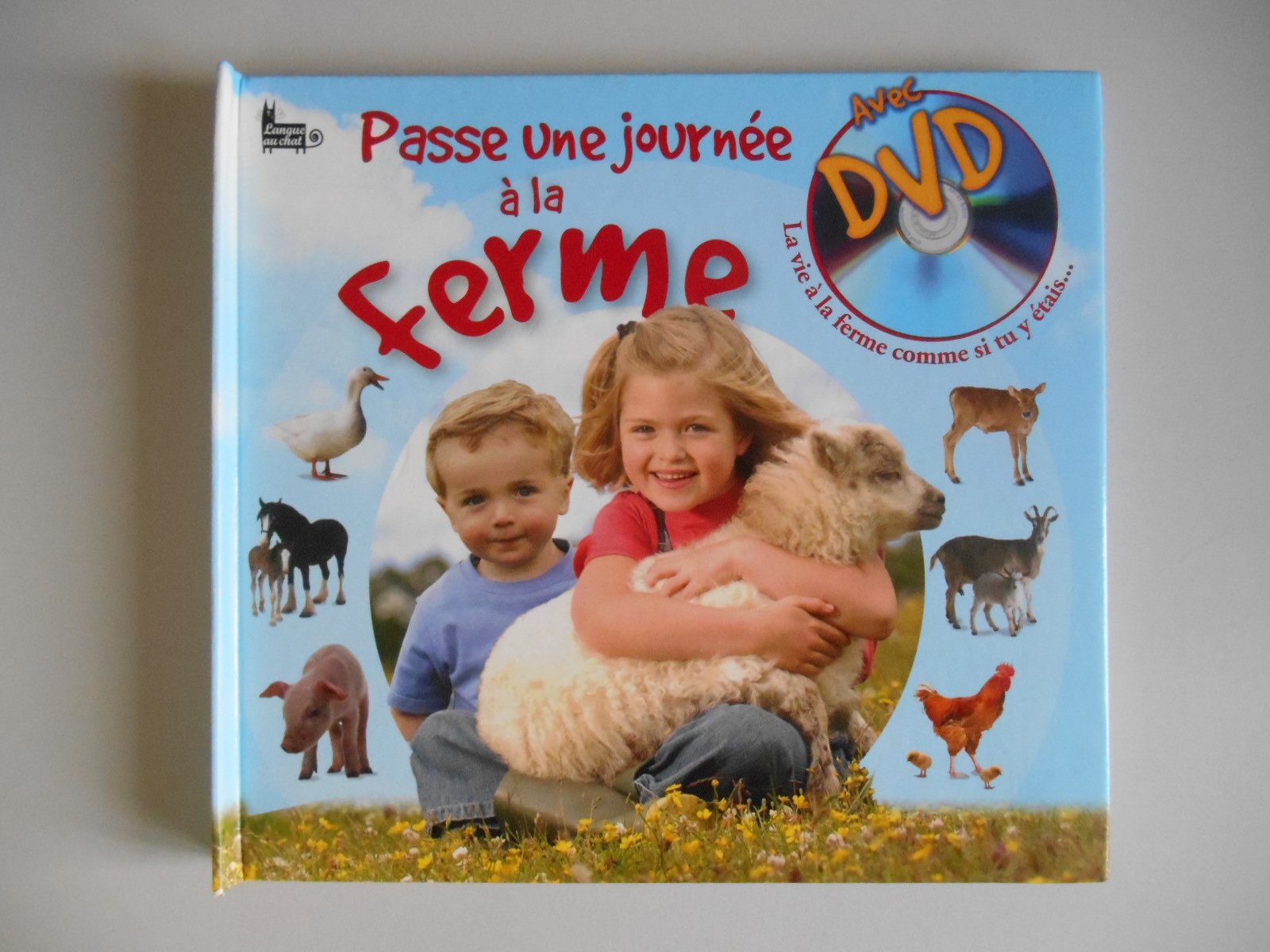 PASSE UNE JOURNEE A LA FERME book